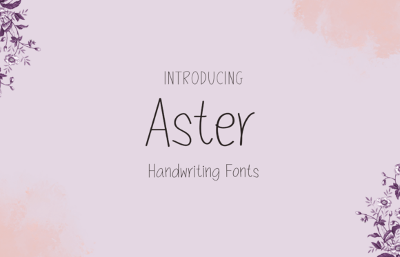 Aster Font: Sweet, Friendly Handwriting for Creative Projects