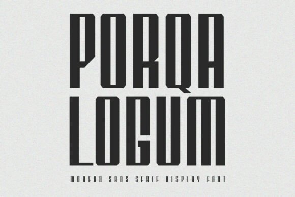 Porqa Logum: A Modern Typeface for Bold Visuals
