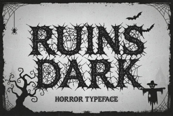 Ruins Dark: Mastering the Art of Terrifying Typography