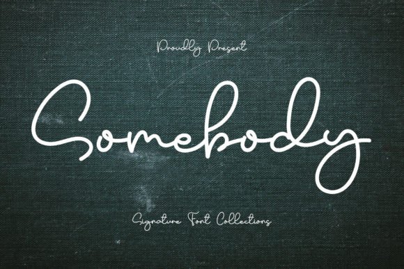 Somebody: A Delicate Handwritten Font for Elegant Design