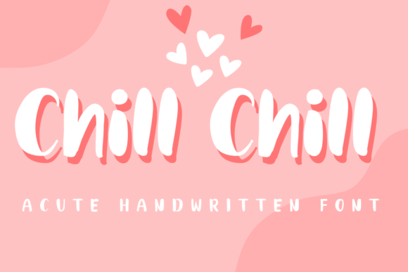 Why Chill Chill is Your Go-To Friendly Handwritten Font